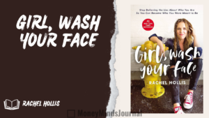 Girl, Wash Your Face Book Summary: Unpacking Life Lessons Chapter by Chapter